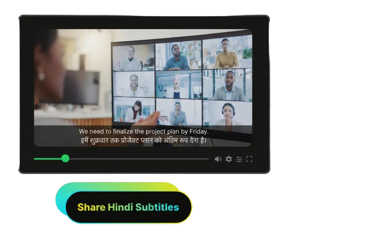 Generate Hindi subtitles for business and media content to reach more viewers and multilingual audiences.